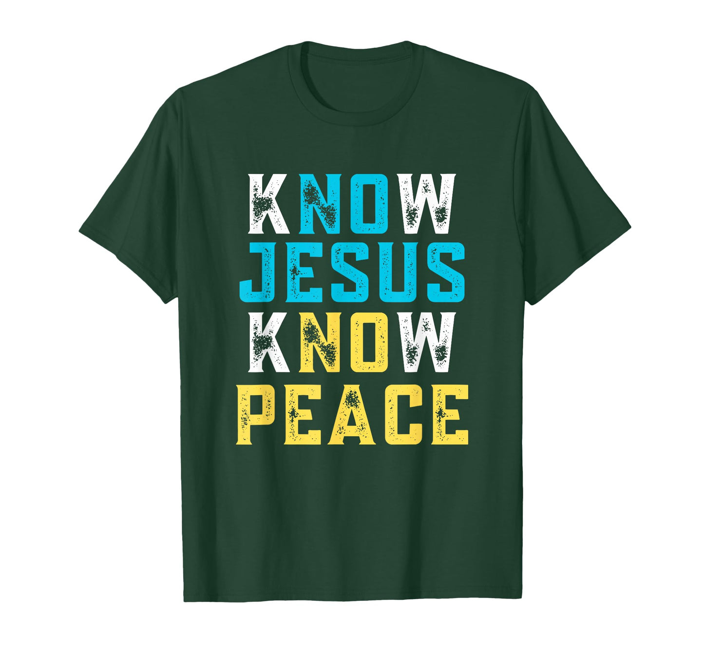 Know Jesus Know Peace No Jesus No Peace Christian Faith T-Shirt