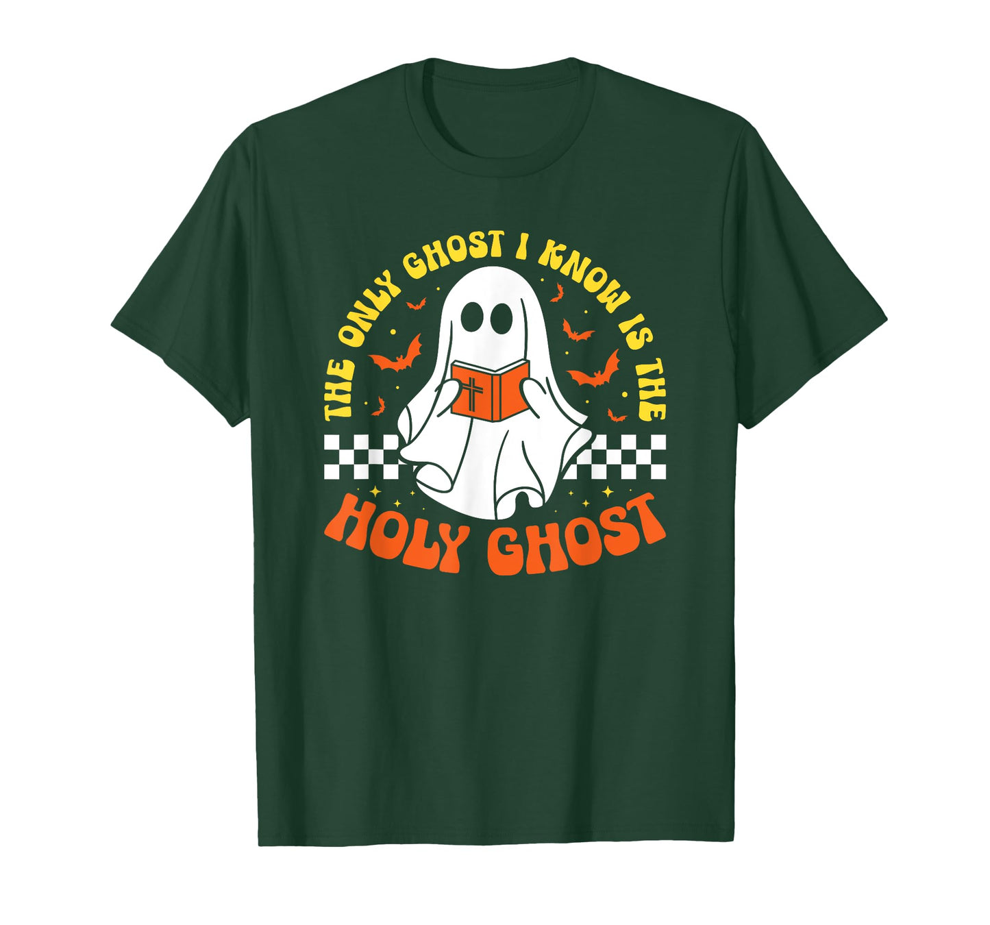 Halloween The Only Ghost I Know Is The Holy Ghost Christian T-Shirt
