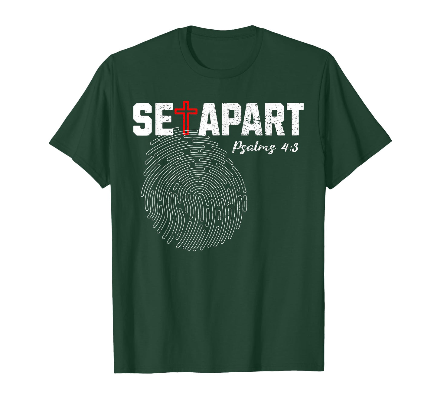 Cool Christian Set Apart Psalms 4, 3 Verse Fingerprint Jesus T-Shirt