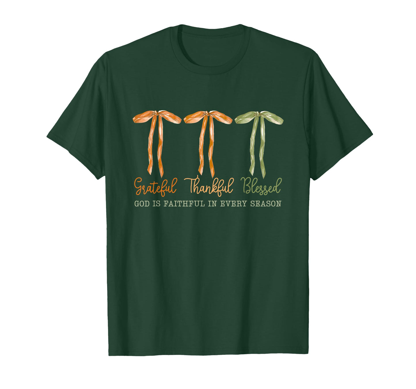 Grateful Thankful Blessed God is Faithful in Every Season T-Shirt