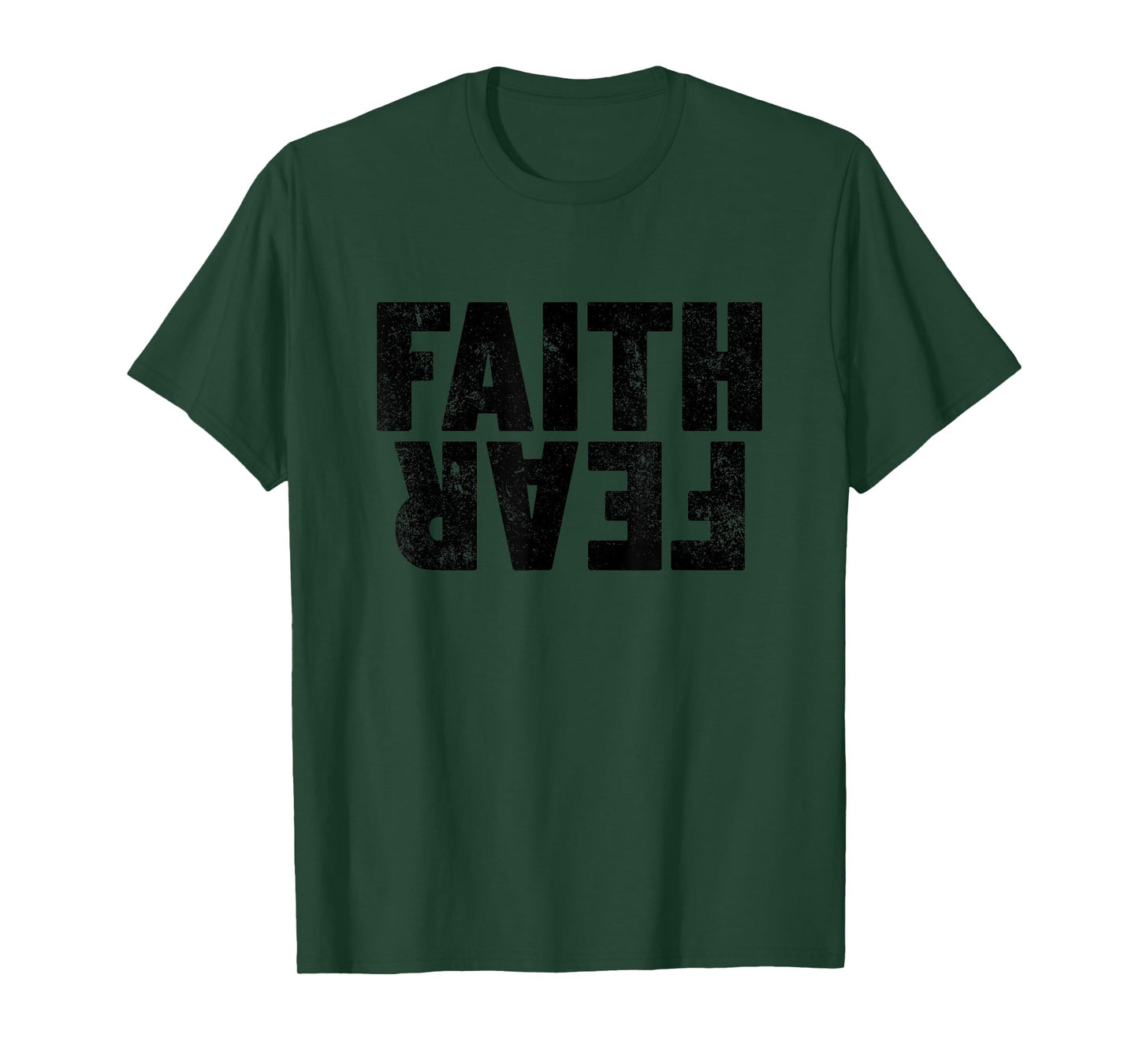 Faith Over Fear Women's Men's Christian Faith Over Fear T-Shirt