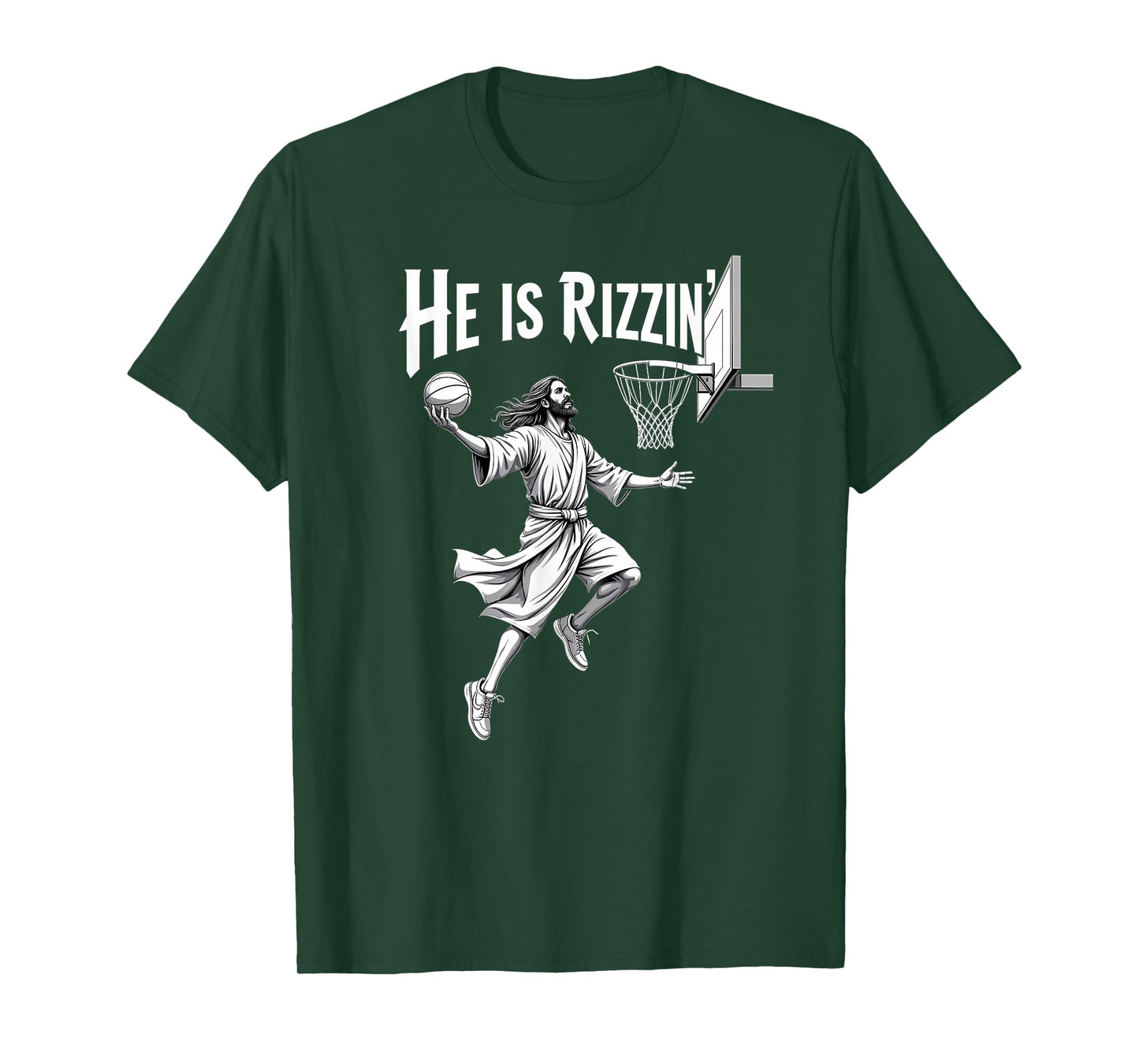 Christian Faith He Is Rizzin Jesus Basketball Hoop T-Shirt