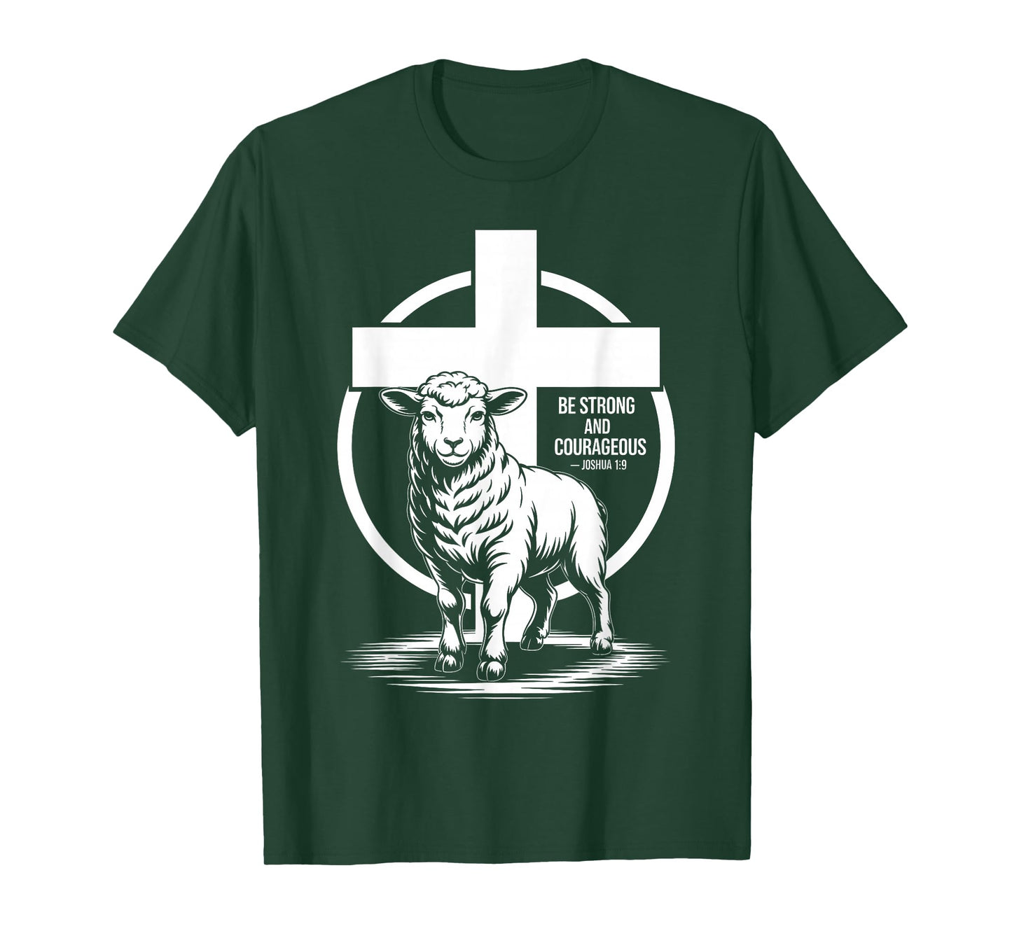 Be Strong and Courageous Joshua 1:9 Triumph T-Shirt