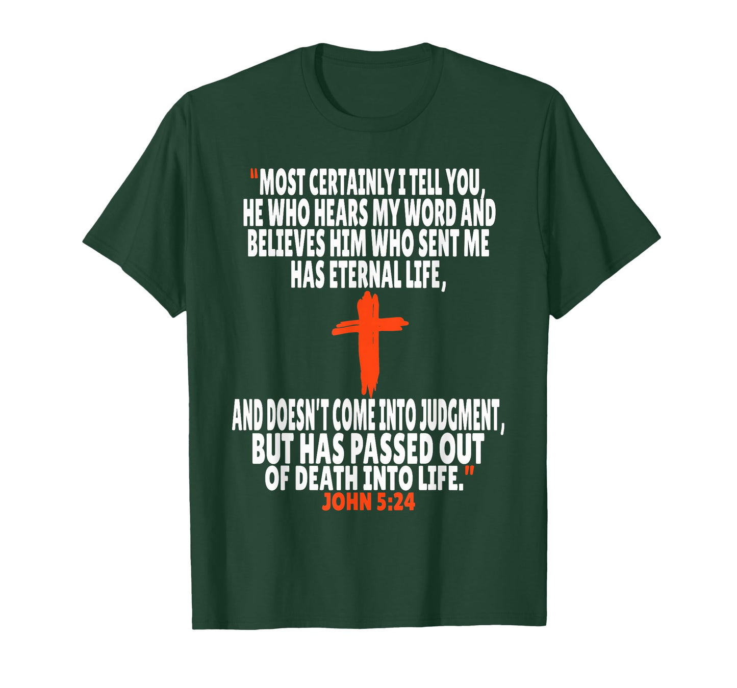 John 5:24 Bible Verses Scripture T-Shirt