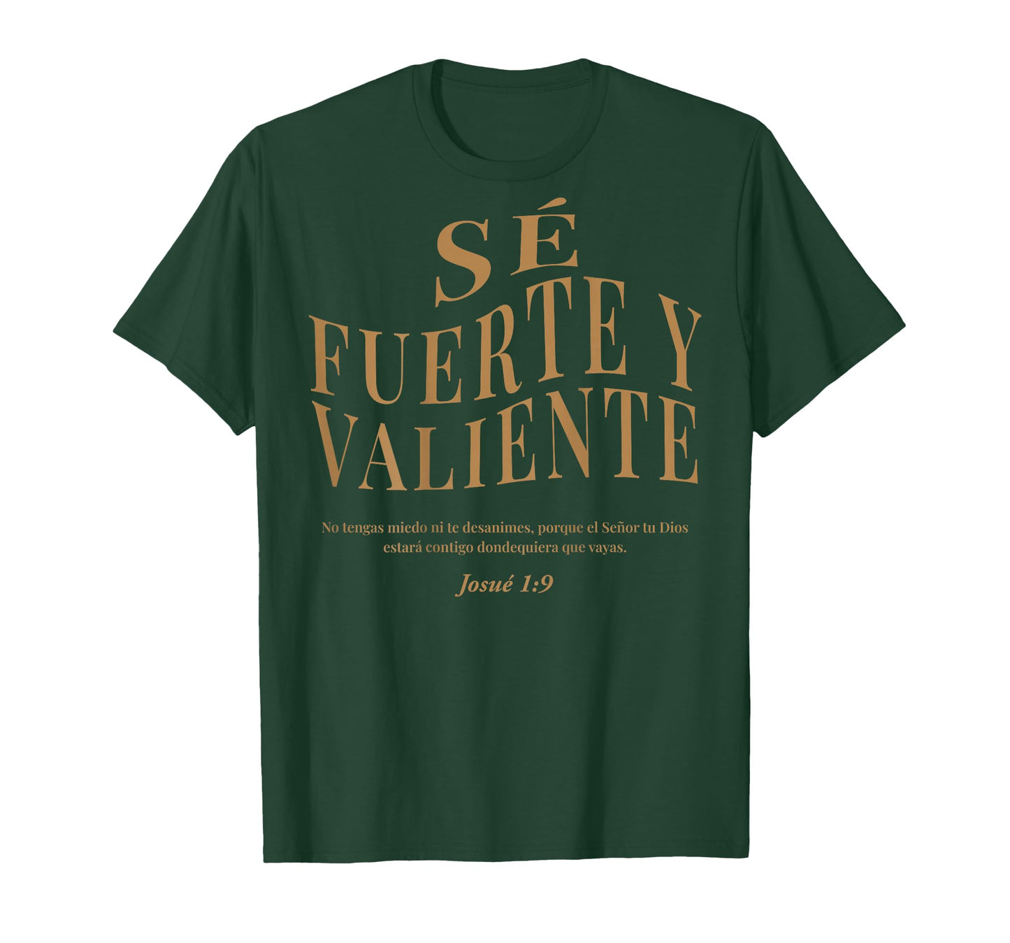 (ON Back) Sé Fuerte Y Valiente Bible Verse En Espanol Faith T-Shirt