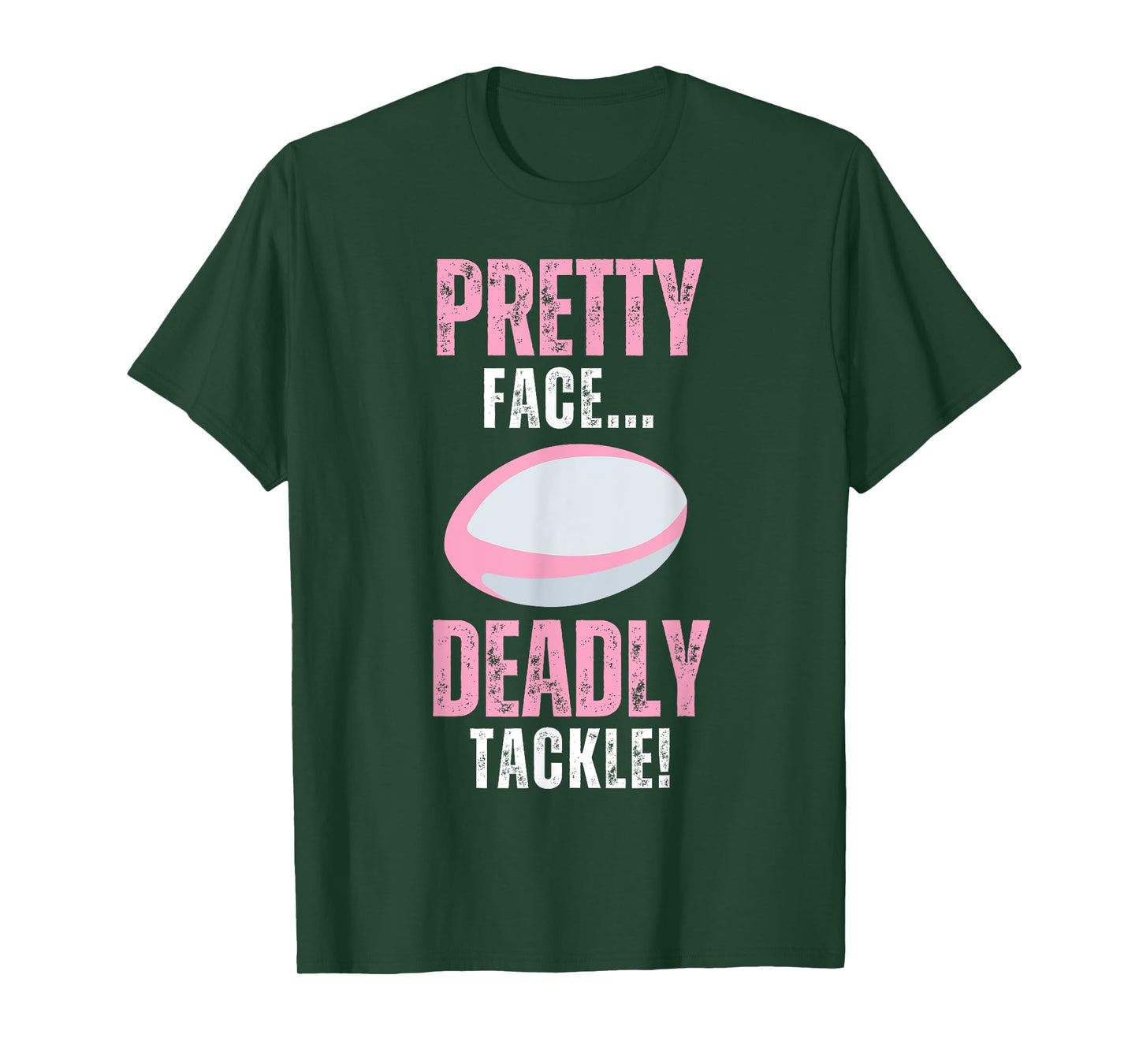 Funny Rugby Gift For Girls Pretty Face Deadly Tackle T-Shirt