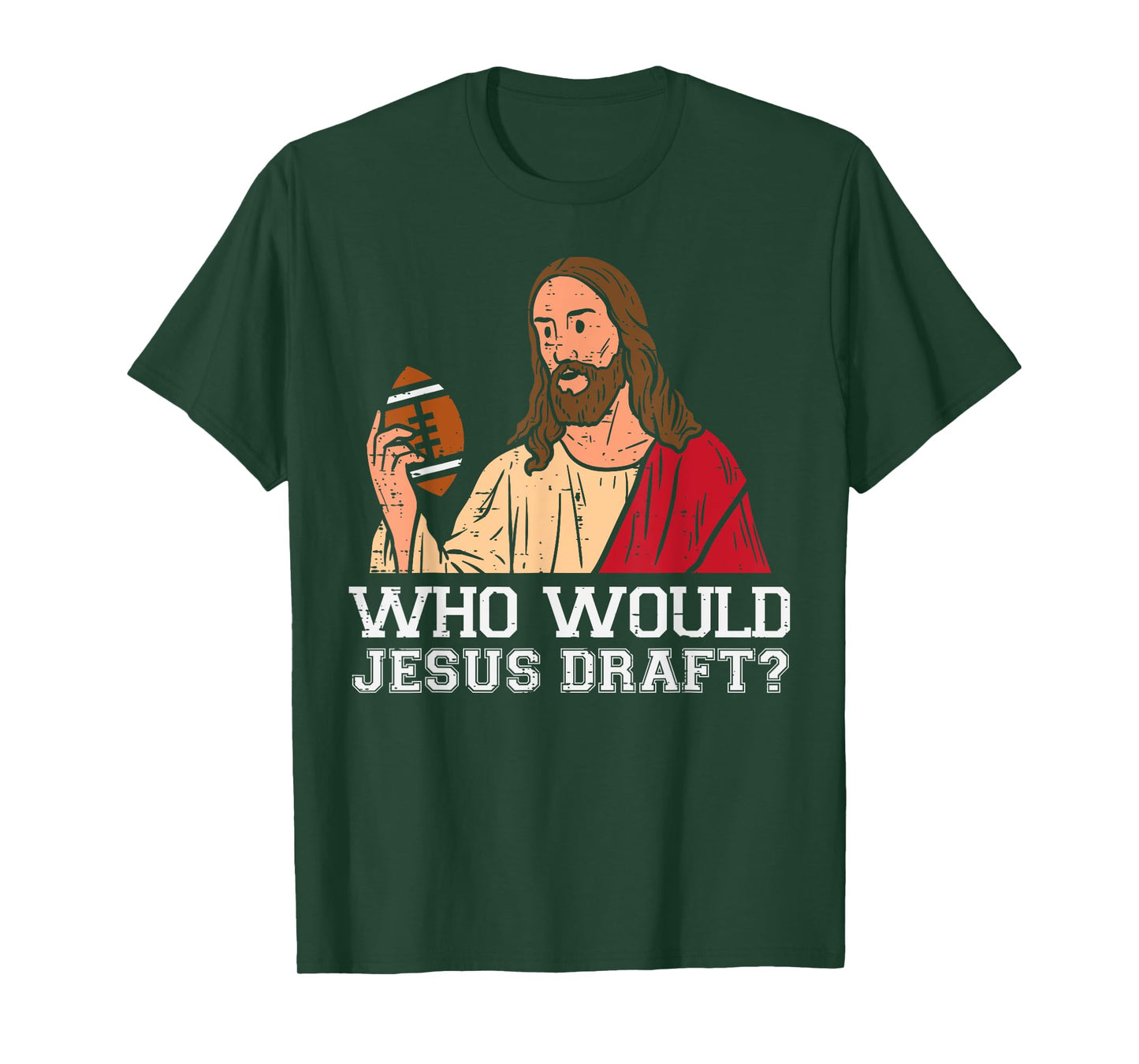 Who Would Jesus Draft Funny Fantasy Football Christian T-Shirt