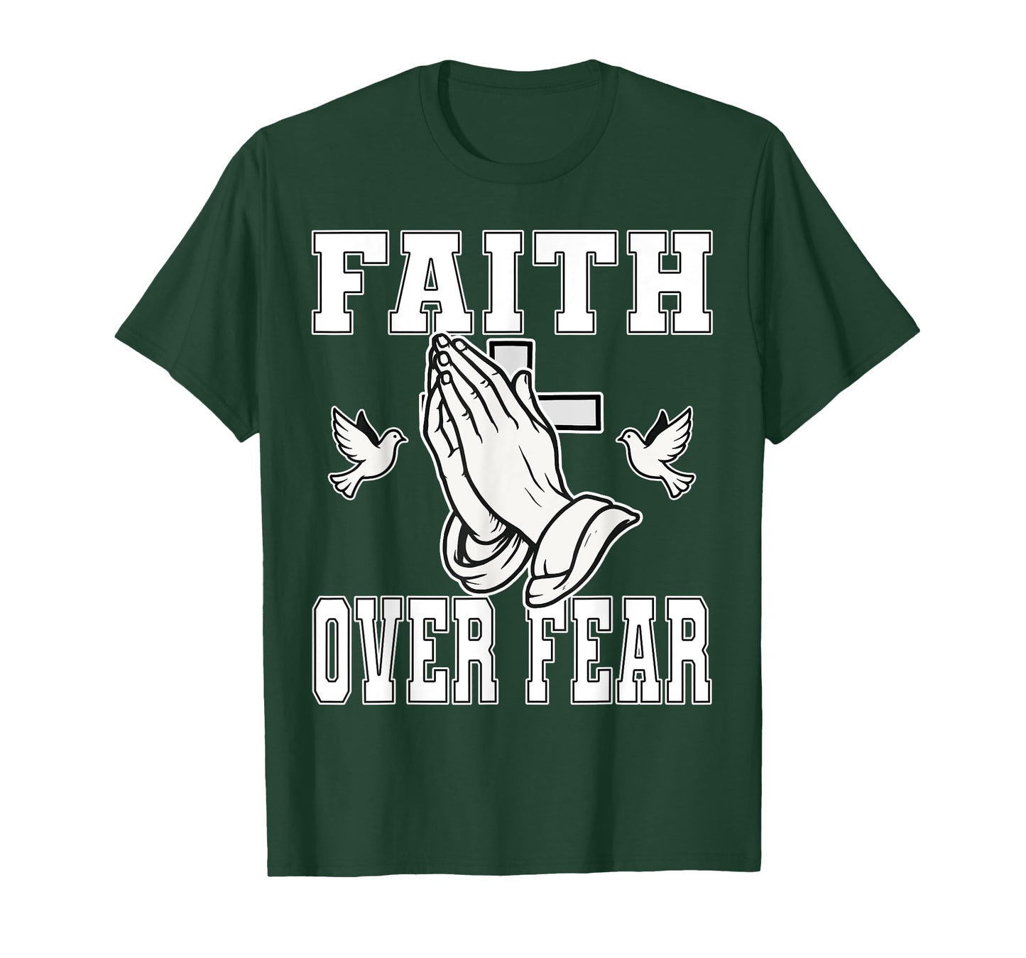 Faith Over Fear Christian Inspirational Scripture T-Shirt