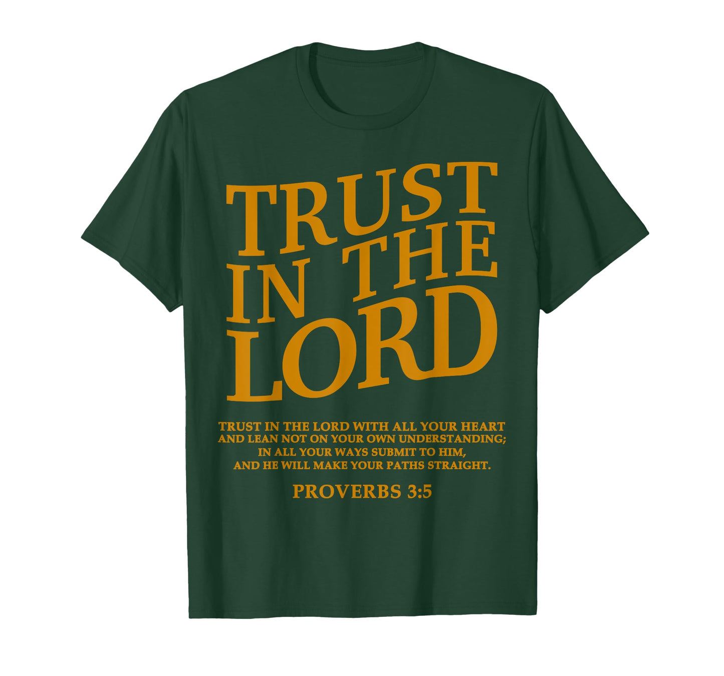Trust In The Lord Christian Jesus God Sister Brother Son Men T-Shirt