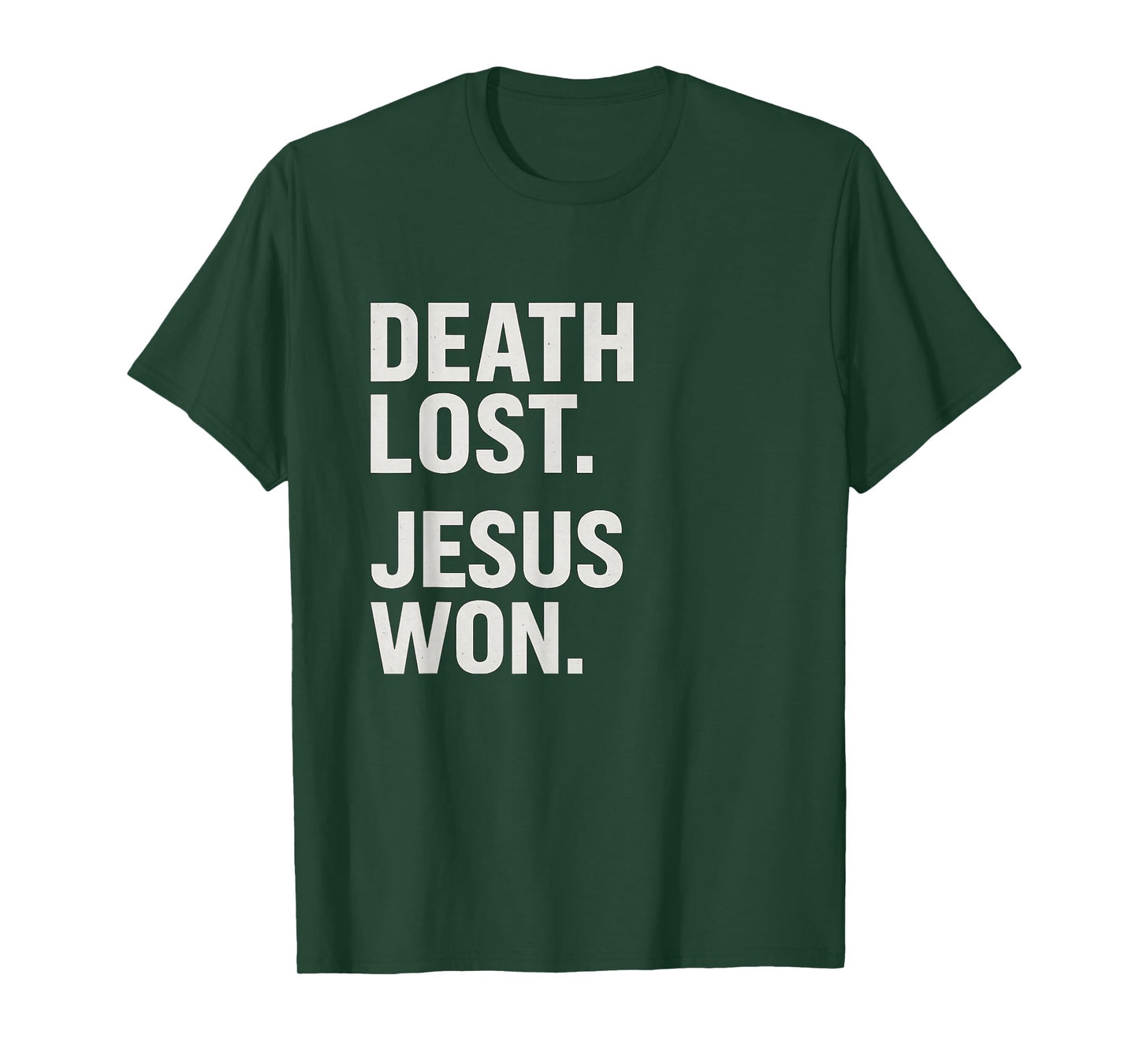 Death Lost Jesus Won Bold Christian Trending T-Shirt