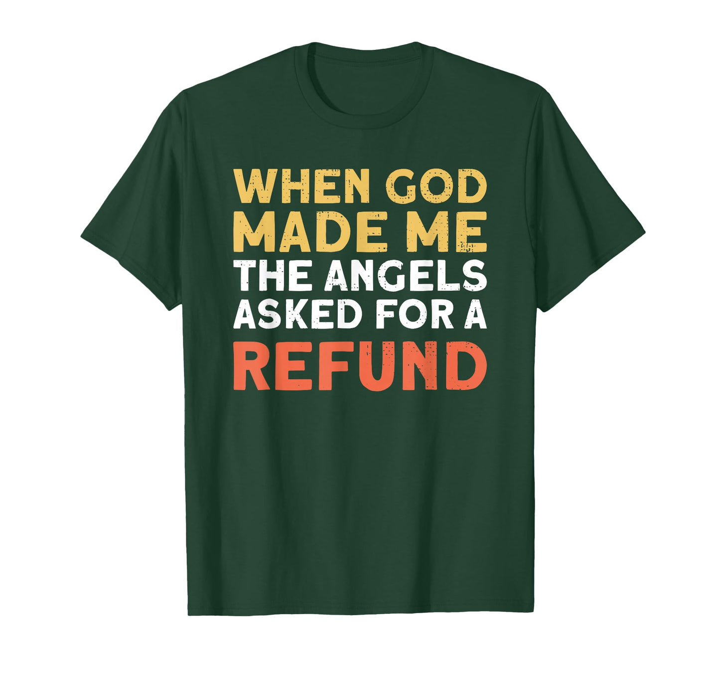 When God Made Me Funny Religious Sarcastic Meme Humor T-Shirt