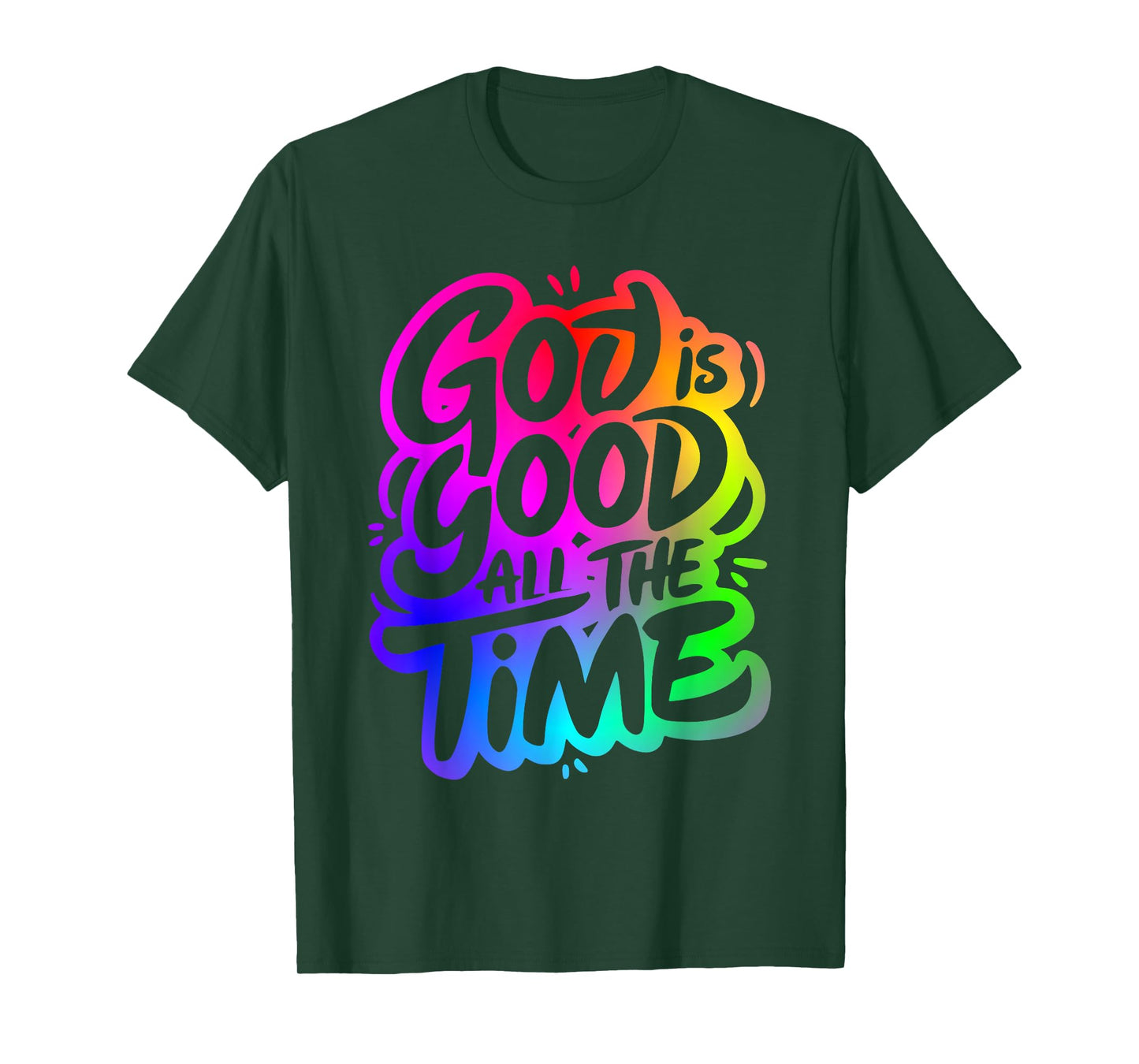 God Is Good All The Time Christian Worship T-Shirt