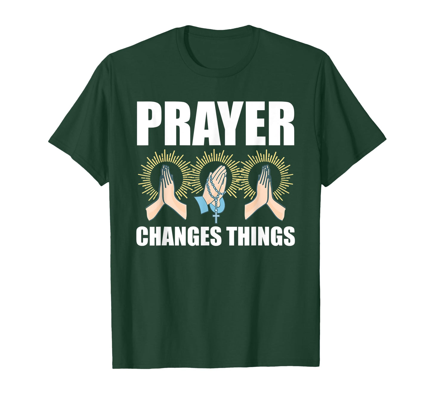 Prayer Changes Things Christian Religious Faith Praying T-Shirt