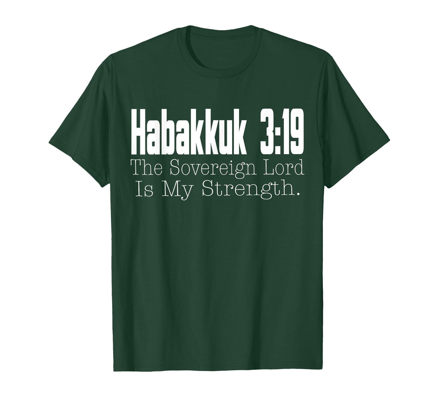 Christian Scripture Habakkuk 3:19 for Men Women Kids T-Shirt