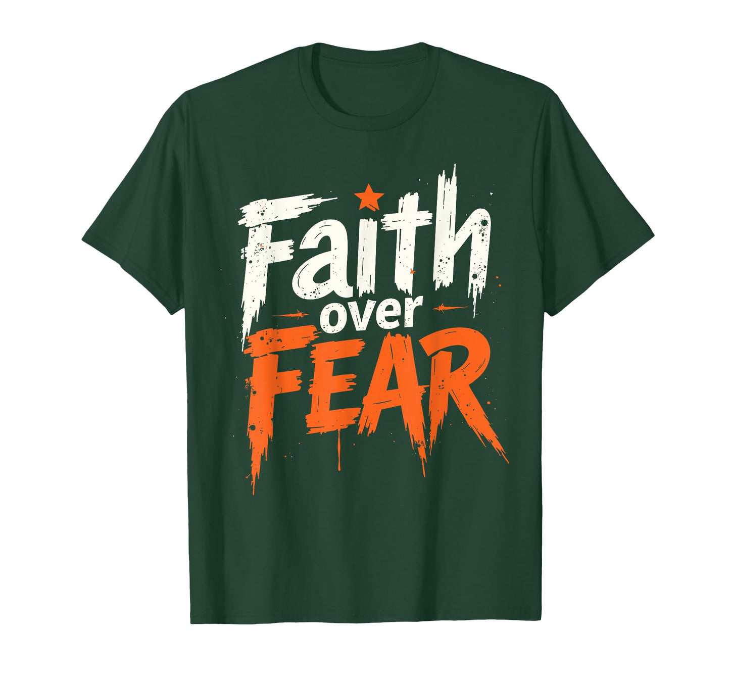 Faith over Fear T-Shirt