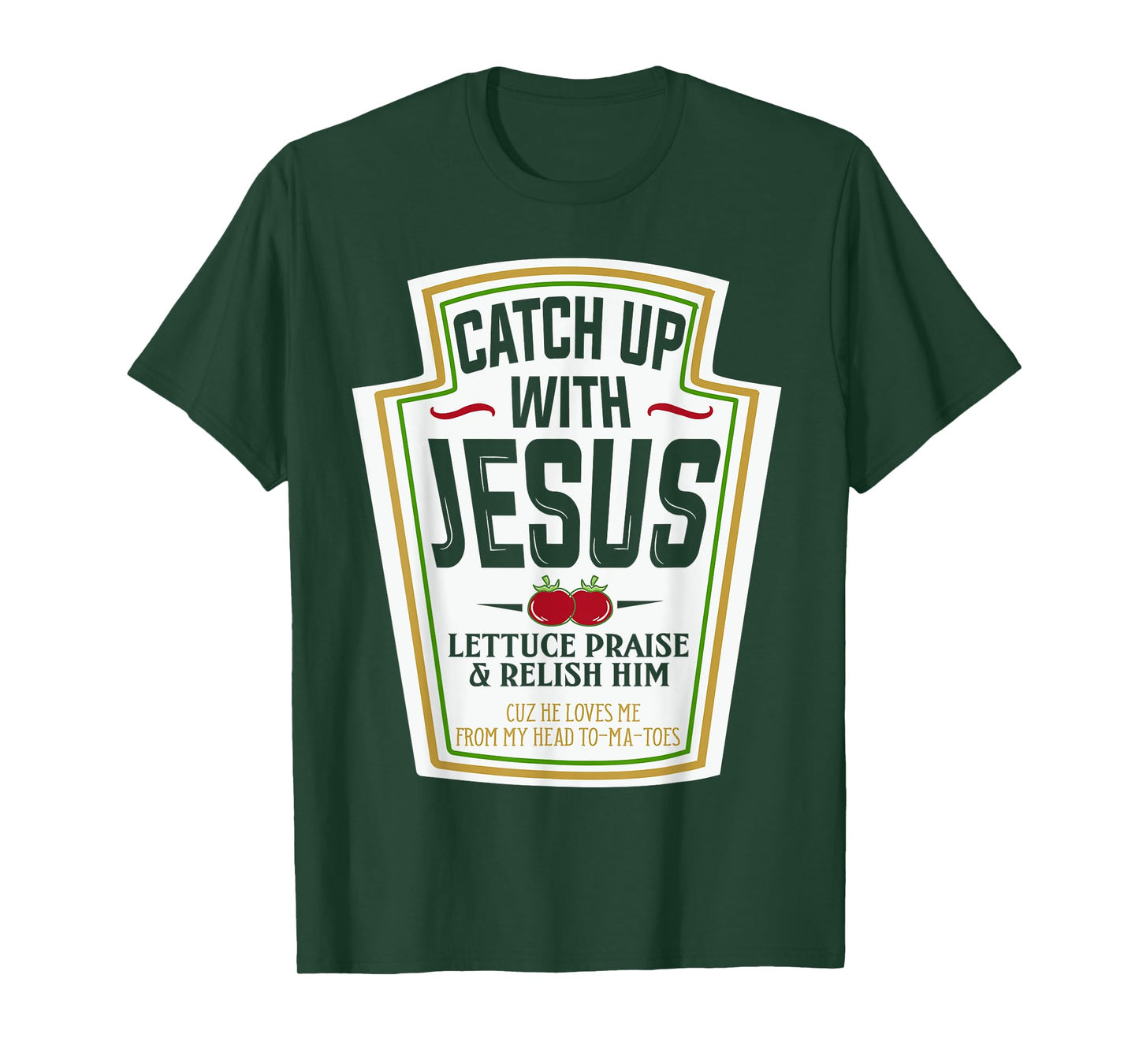Funny Christian Shirts Christian Gifts Catch Up With Jesus T-Shirt