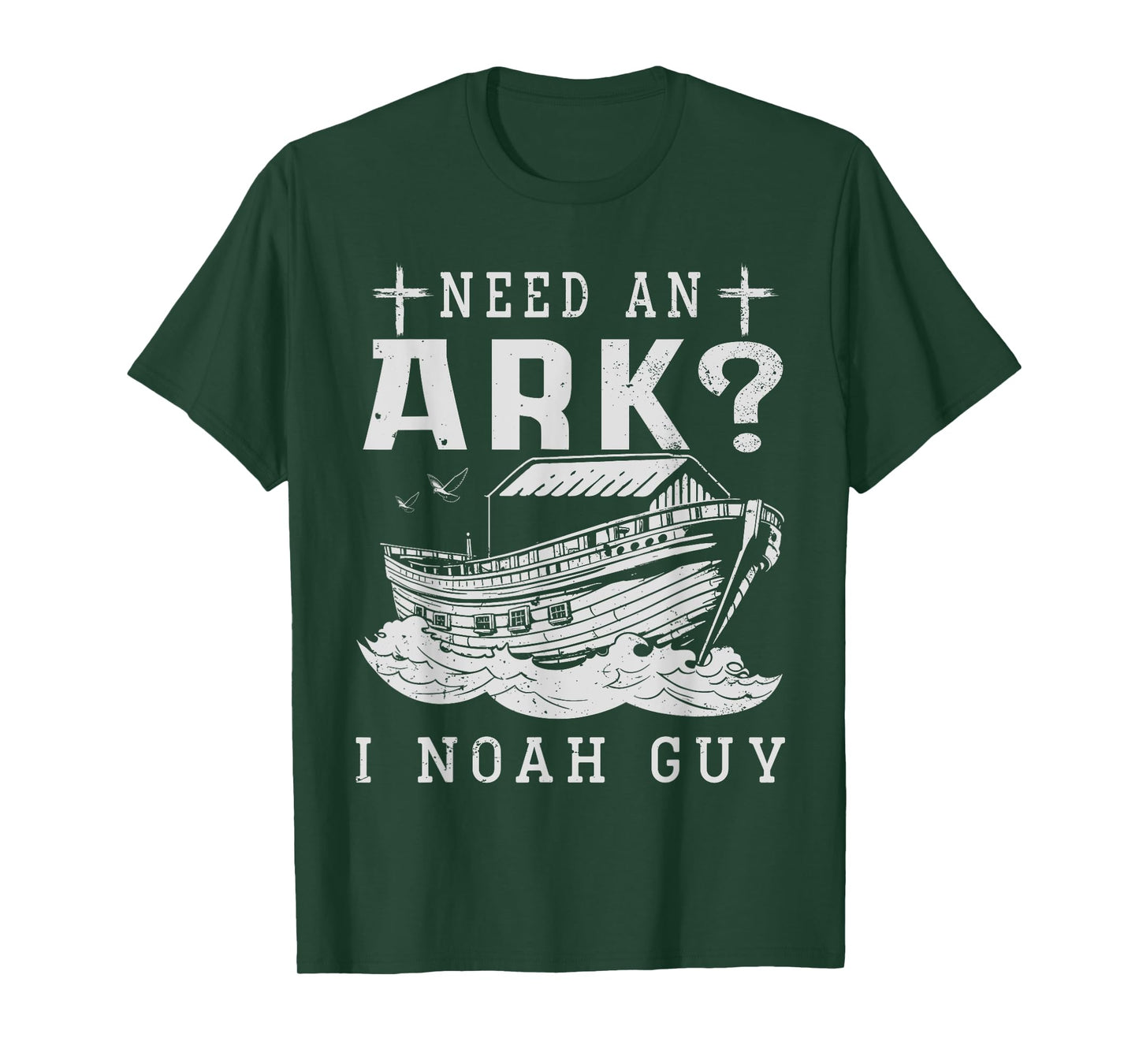 Need An Ark I Noah Guy Christian God Jesus Bible Verse T-Shirt