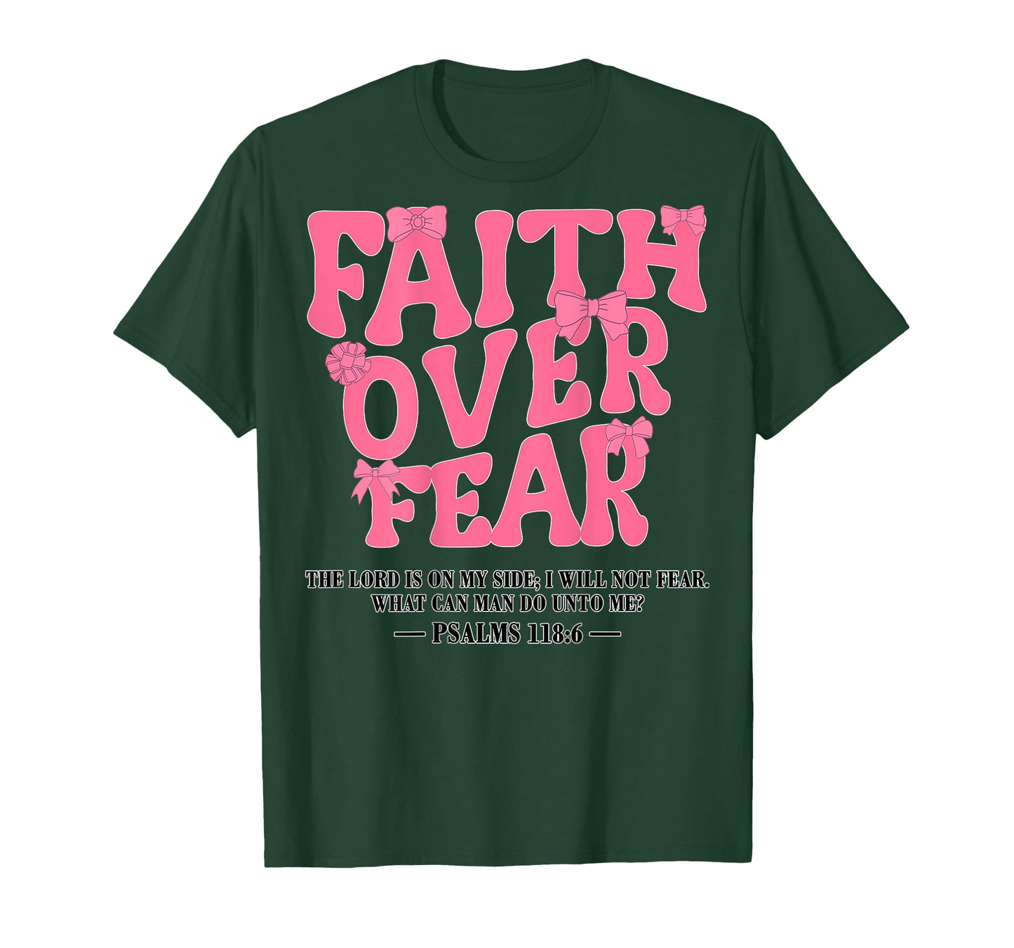 Faith Over Fear Bow Christian Jesus Girl God Sister Daughter T-Shirt
