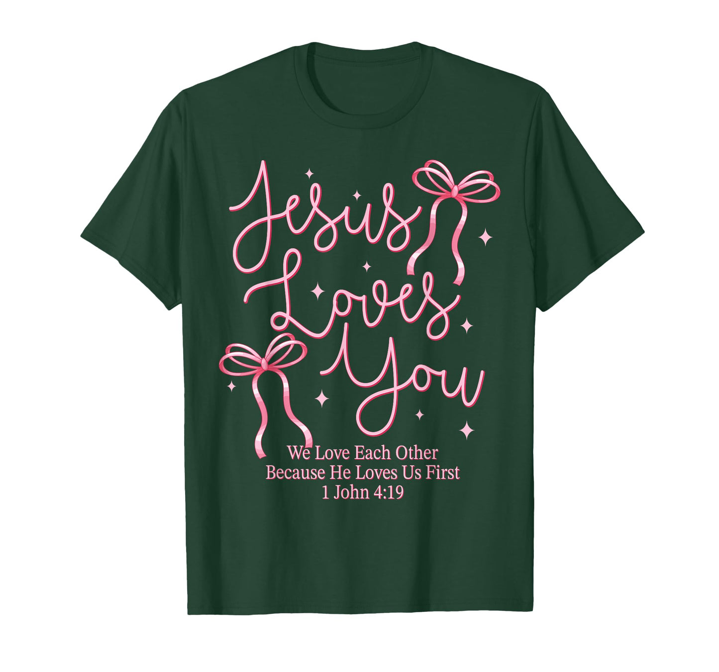 Jesus Loves You Pink Coquette Bow Christian Faith Religious T-Shirt