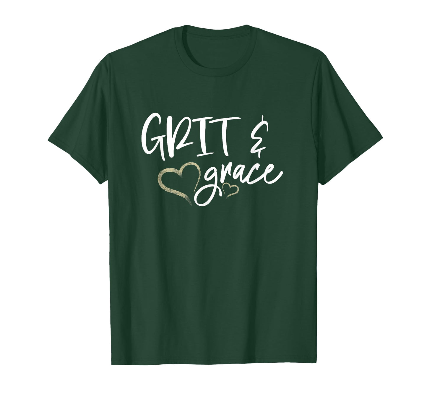 Grit and Grace Positive Quotes Christian Sayings Women's T-Shirt