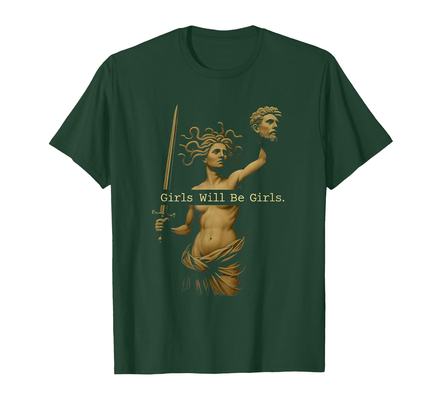 Girl Will Be Girls Vintage Medusa Holding Head Feminism T-Shirt