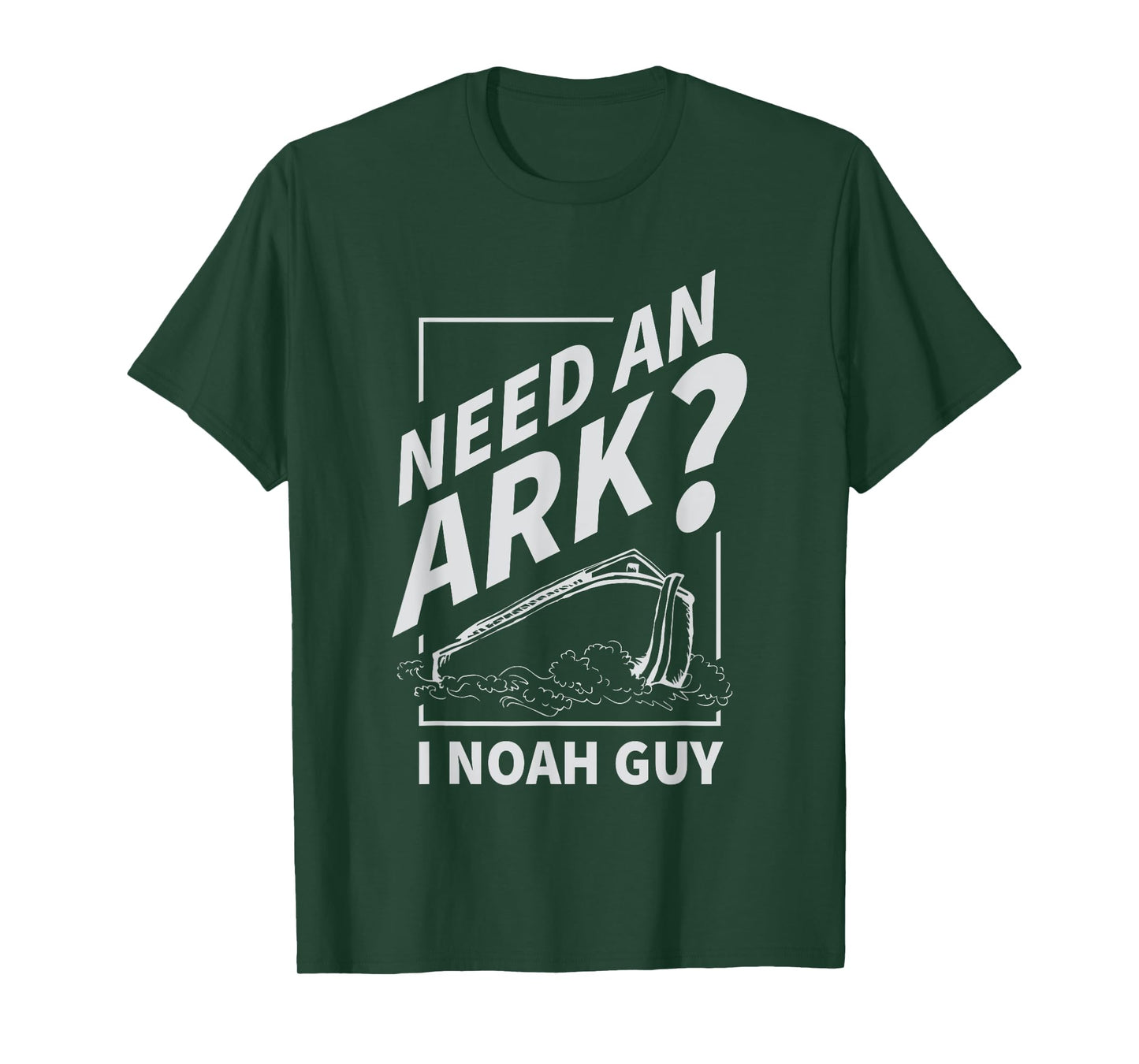Need An Ark I Noah Guy Funny Christian Men Women Pun Humor T-Shirt