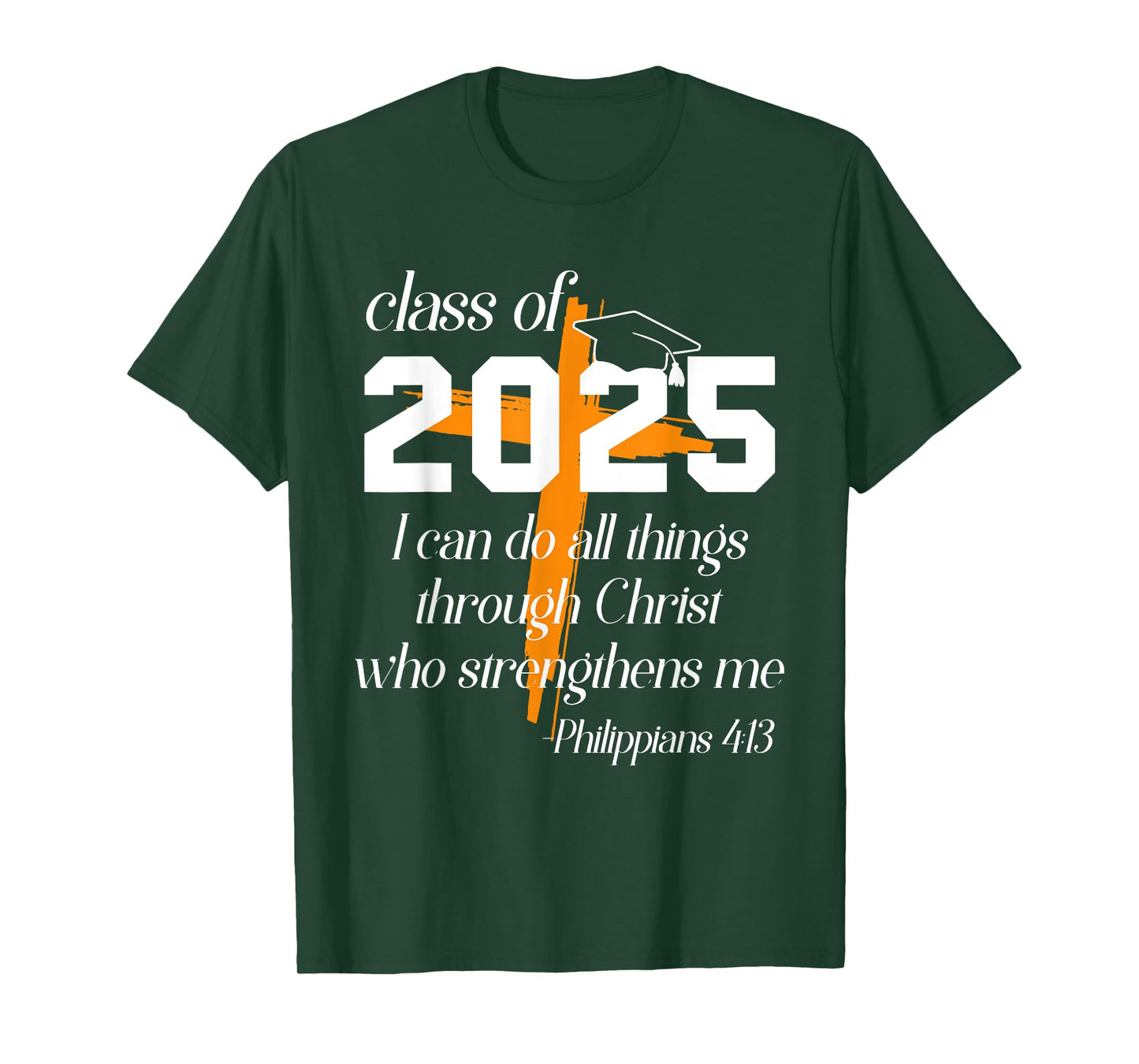 Class of 2025 Christian Graduation Senior Graduate T-Shirt