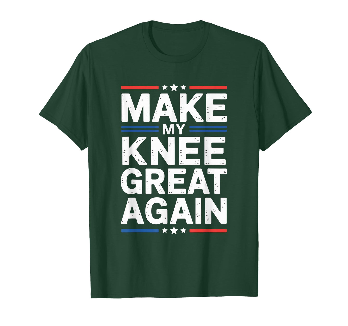 Make My Knee Great Again Funny Senior Rehab Recovery Humor T-Shirt