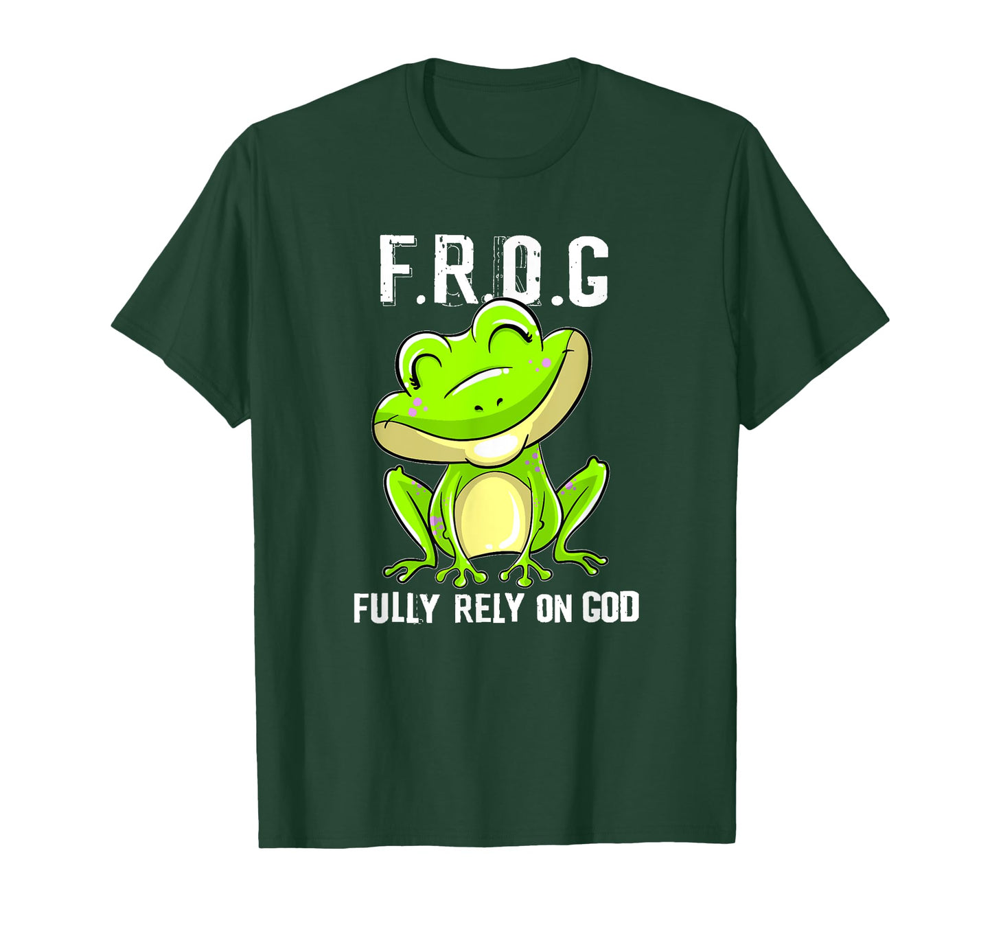 FROG funny definition fully rely on God T-Shirt