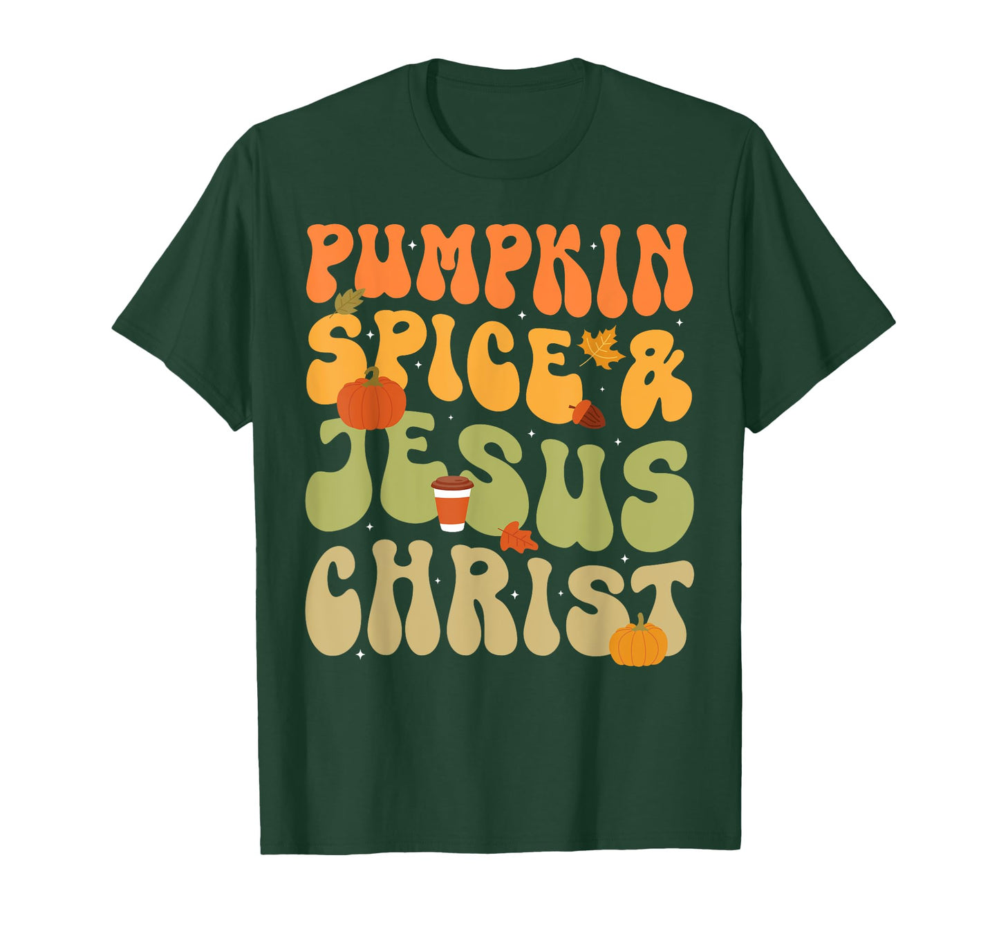 Pumpkin Spice & Jesus Christ Funny Christian Fall Vibes T-Shirt