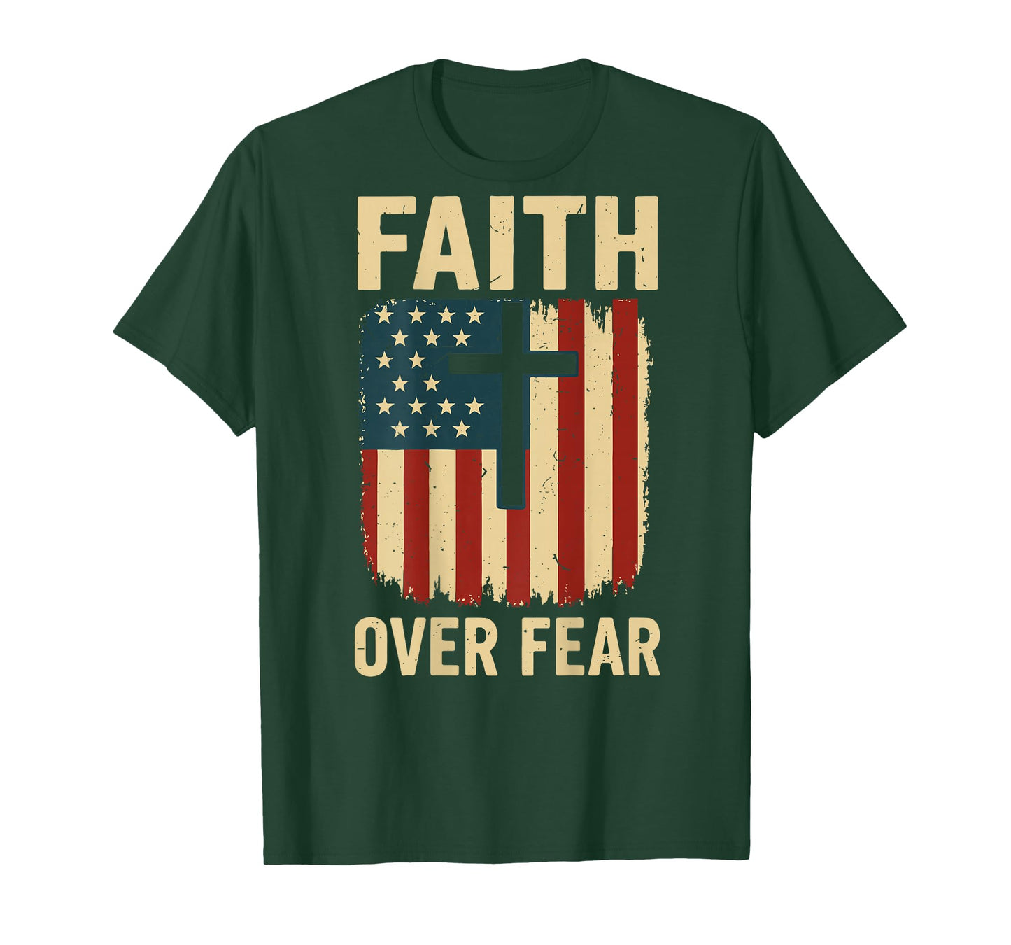 Cross American Flag Faith Over Fear Christian Patriotic Mens T-Shirt