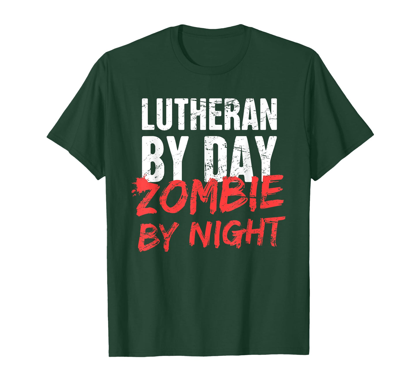 "Lutheran By Day" | Funny Halloween Lutheran T-Shirt