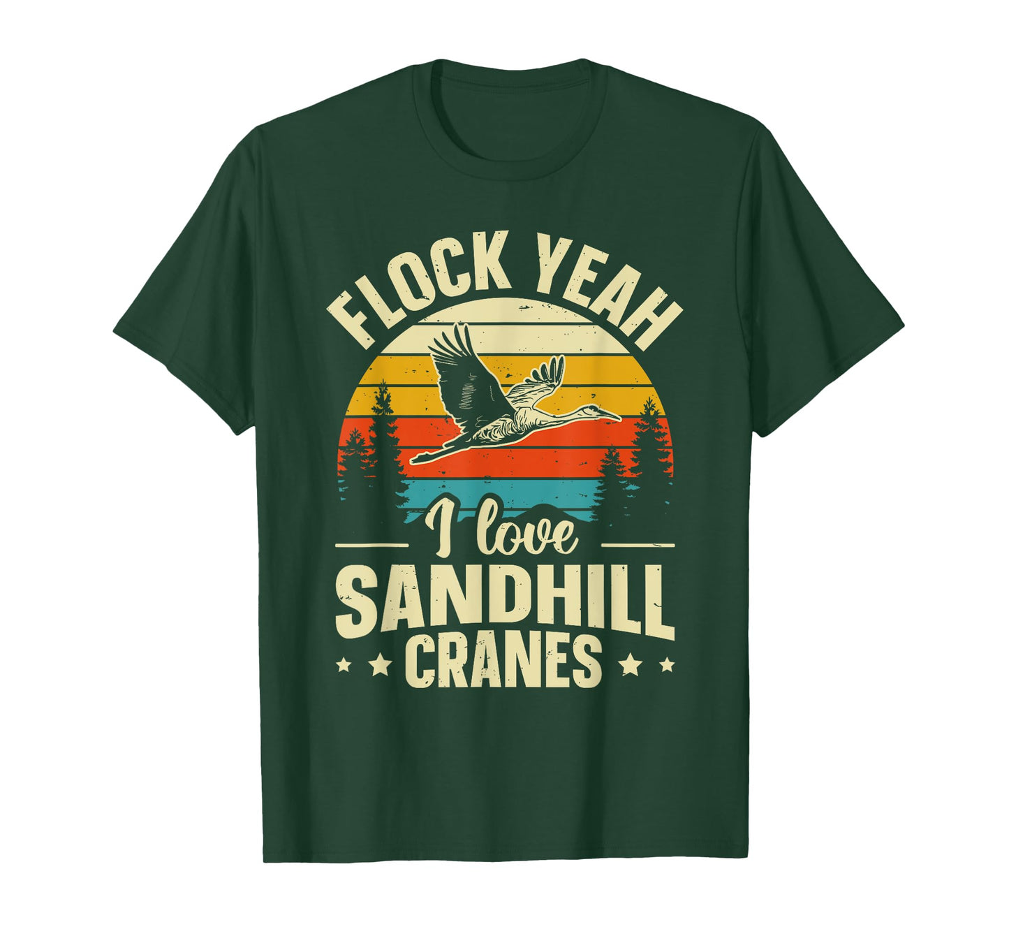 Funny Sandhill Crane Birding Quote T-Shirt