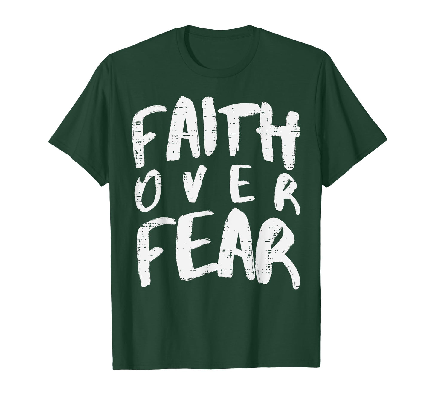 Christian Faith Over Fear Religious Boys Girl Kids Men Women T-Shirt