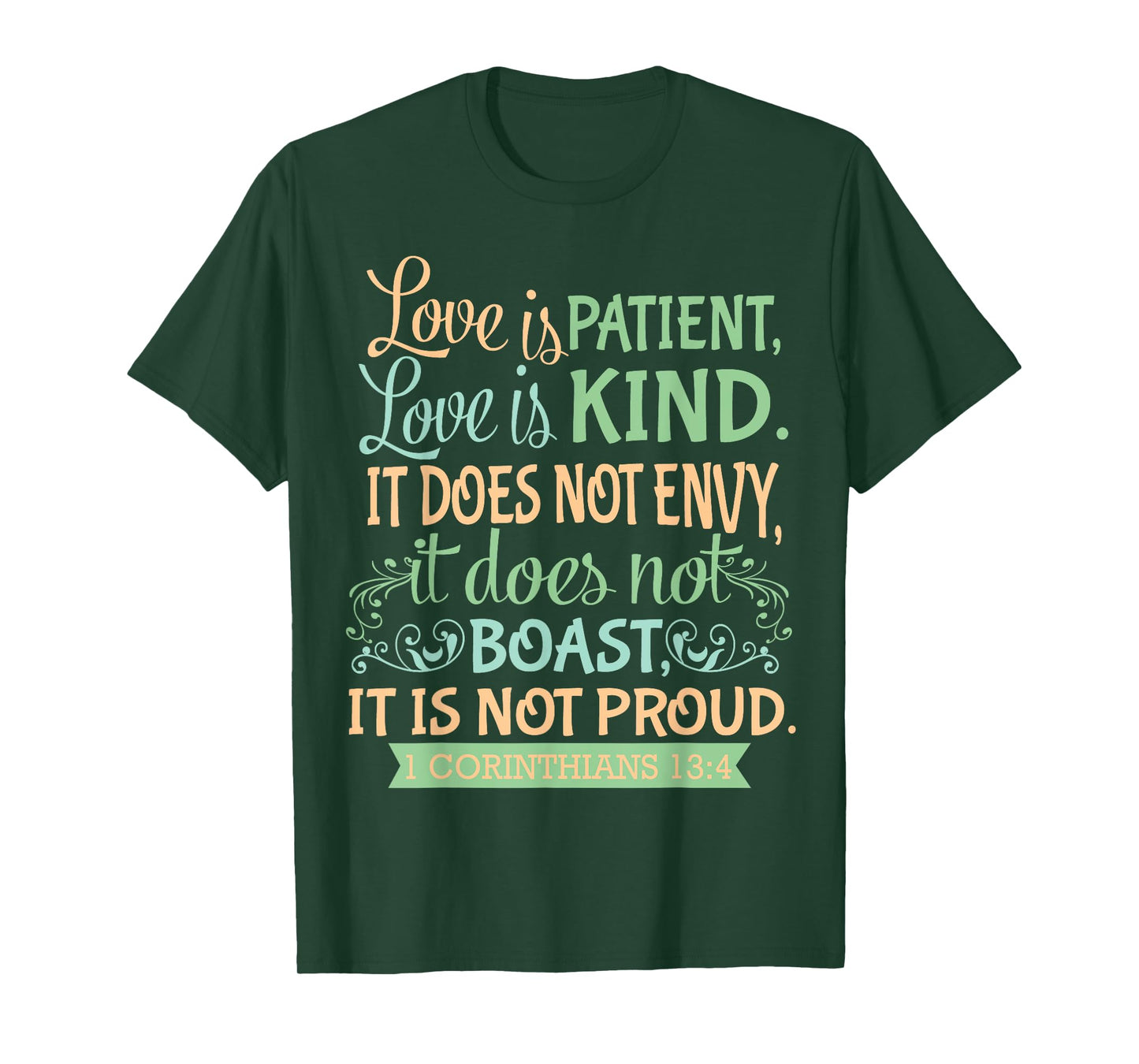 Christian Bible Verse Quote T-Shirt - 1 Corinthians 13:4 T-Shirt
