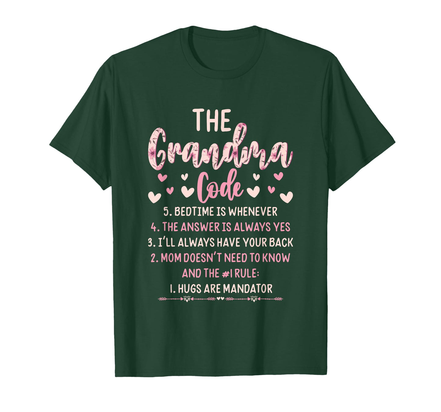 The Grandma Code Hugs Are Mandatory Quote T-Shirt