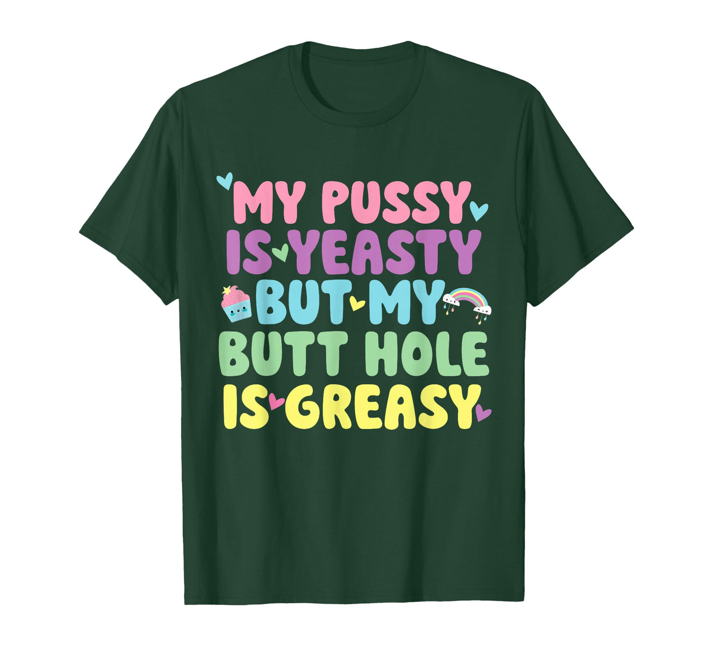 My Pussy Naughty Inappropriate Adult Humor Funny Cringe T-Shirt