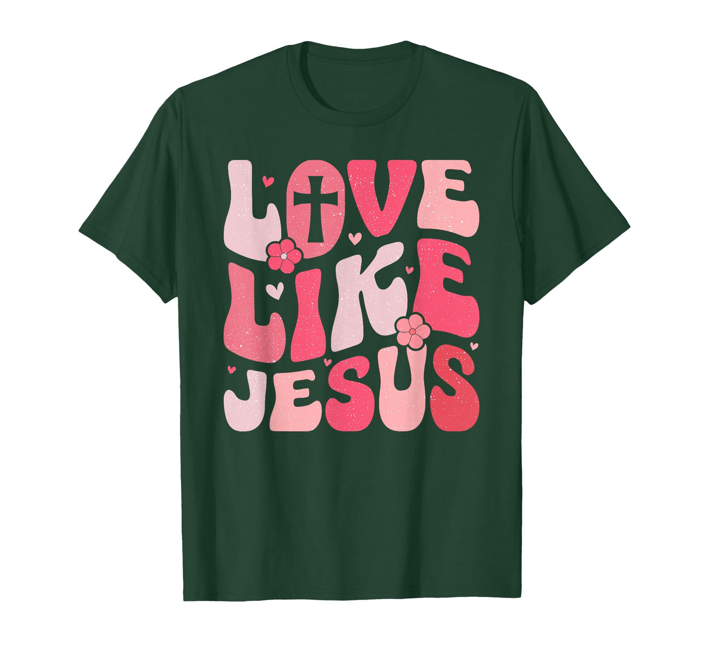 Love like Jesus T-Shirt