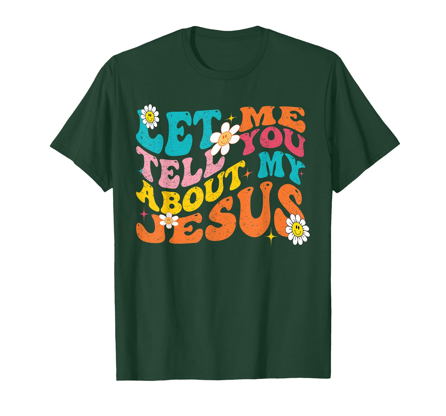 Let Me Tell You About My Jesus Retro Christian Religious T-Shirt