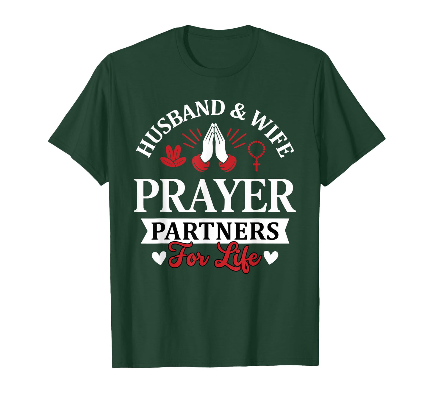 Couple Matching Husband and Wife Prayer Partners for Life T-Shirt