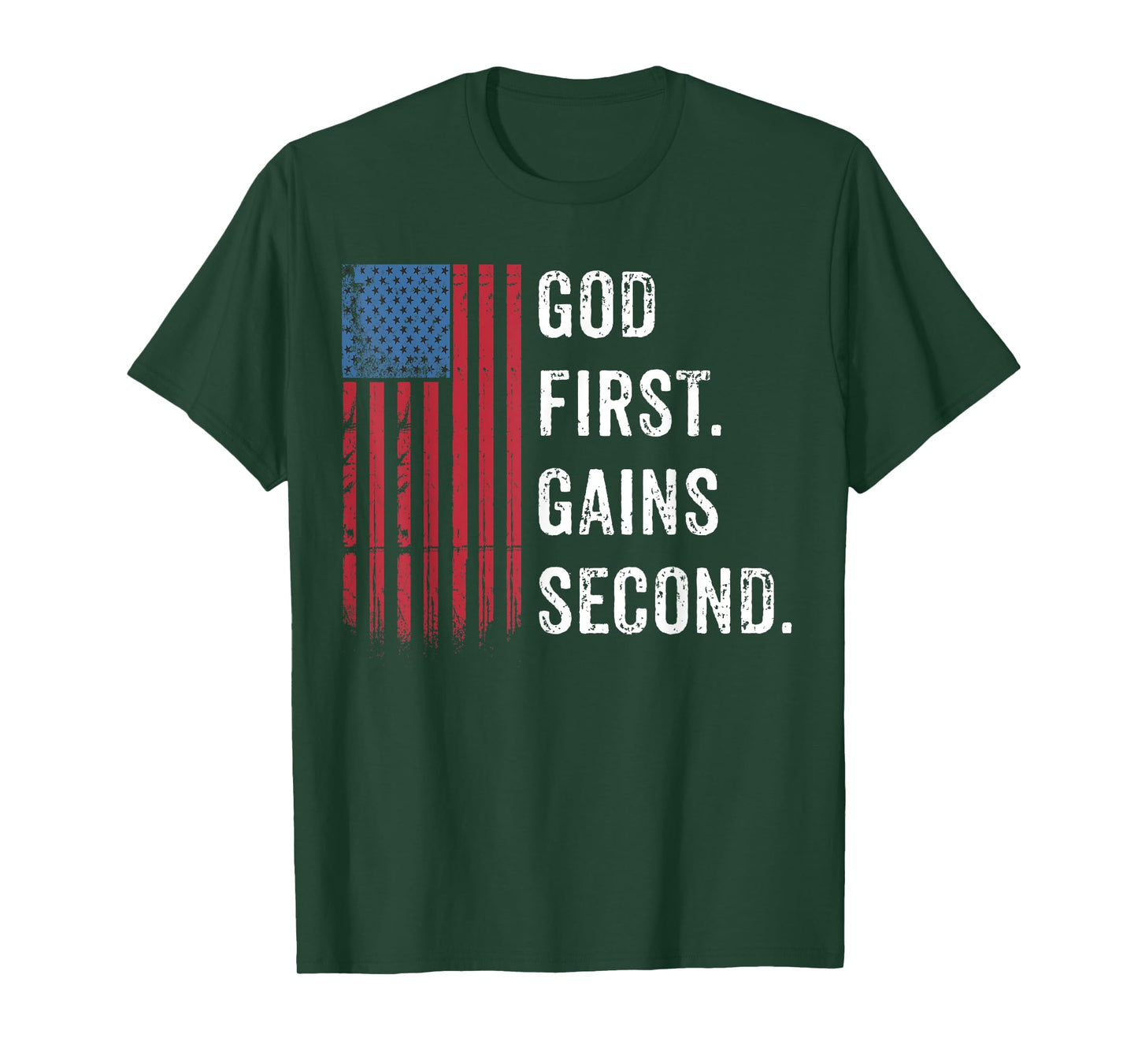 God First. Gains Second. American Flag Christian Gym Workout T-Shirt