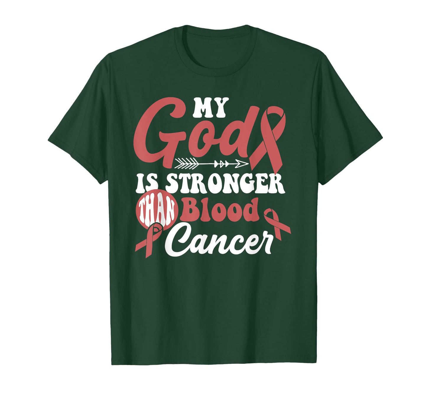My God is Stronger Than Blood Cancer Awareness Warrior T-Shirt