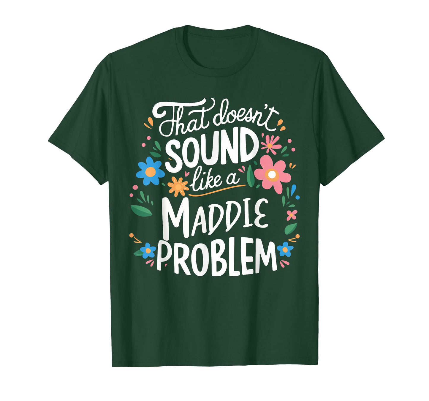 Maddie Personalized Cute Girls Maddie Name T-Shirt