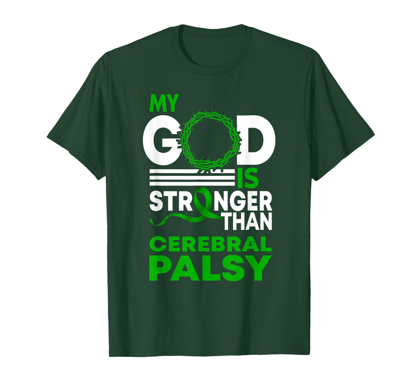 My God Is Stronger Than Cerebral Palsy Awareness Ribbon T-Shirt
