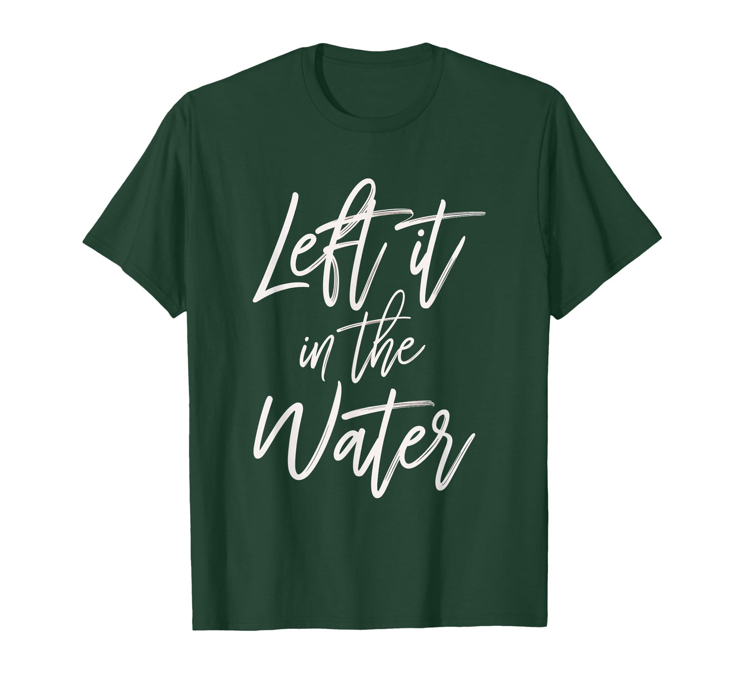 Left It In The Water Faith Christian Baptism Water T-Shirt