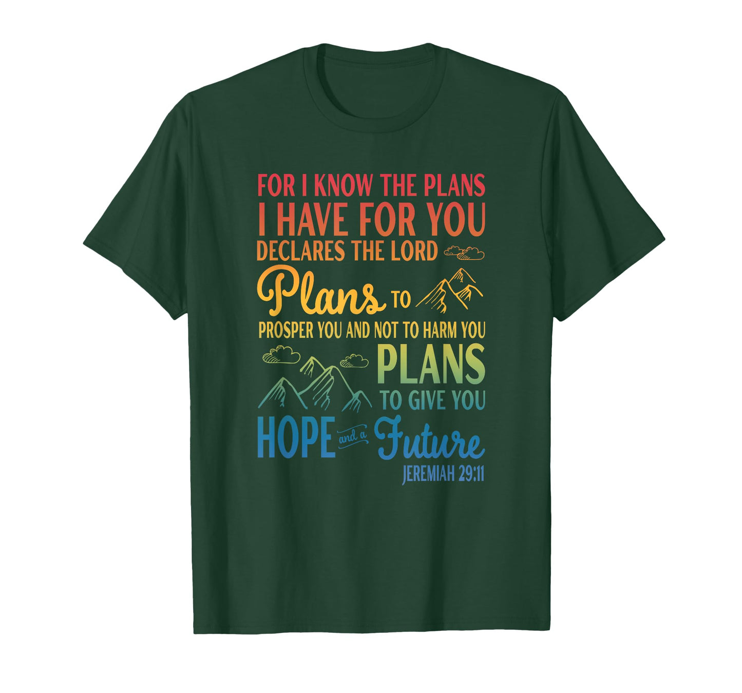 For I Know The Plans I Have For You Declares The Lord Plans T-Shirt