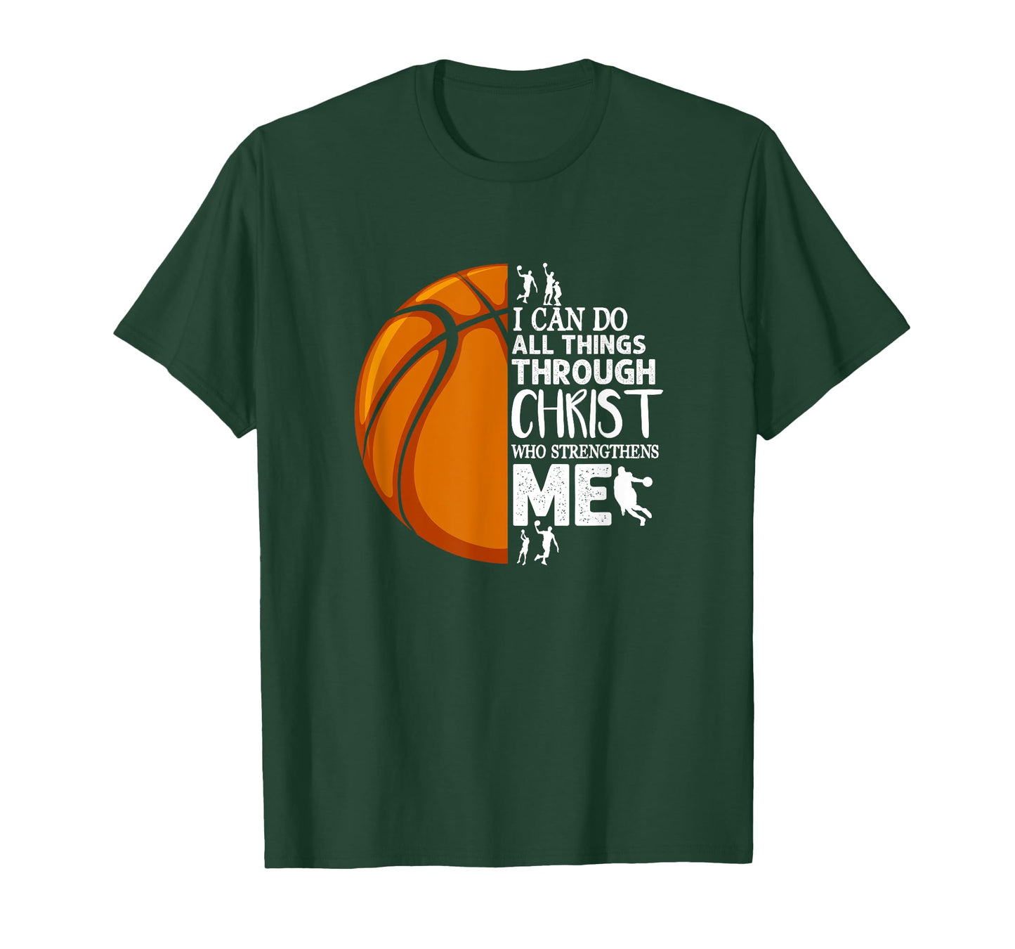 I Can Do All Things Through Christ Basketball Christian T-Shirt