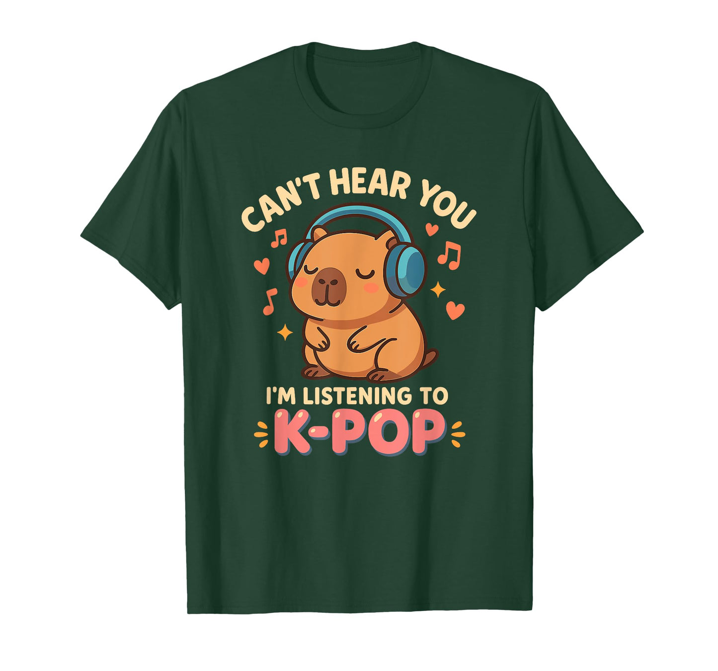 Can't Hear You I'm Listening To K-pop Capybara Kawaii T-Shirt