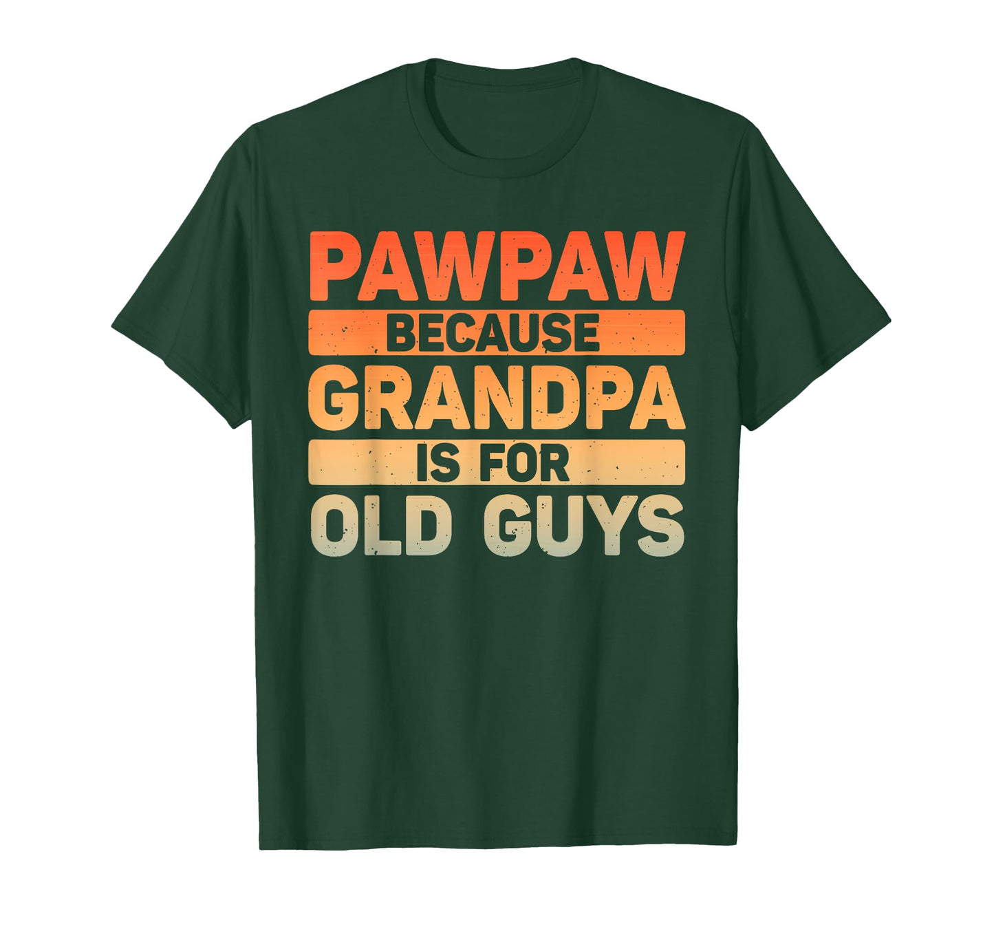 Pawpaw Design For Grandpa From Grandkids Father's Day Pawpaw T-Shirt