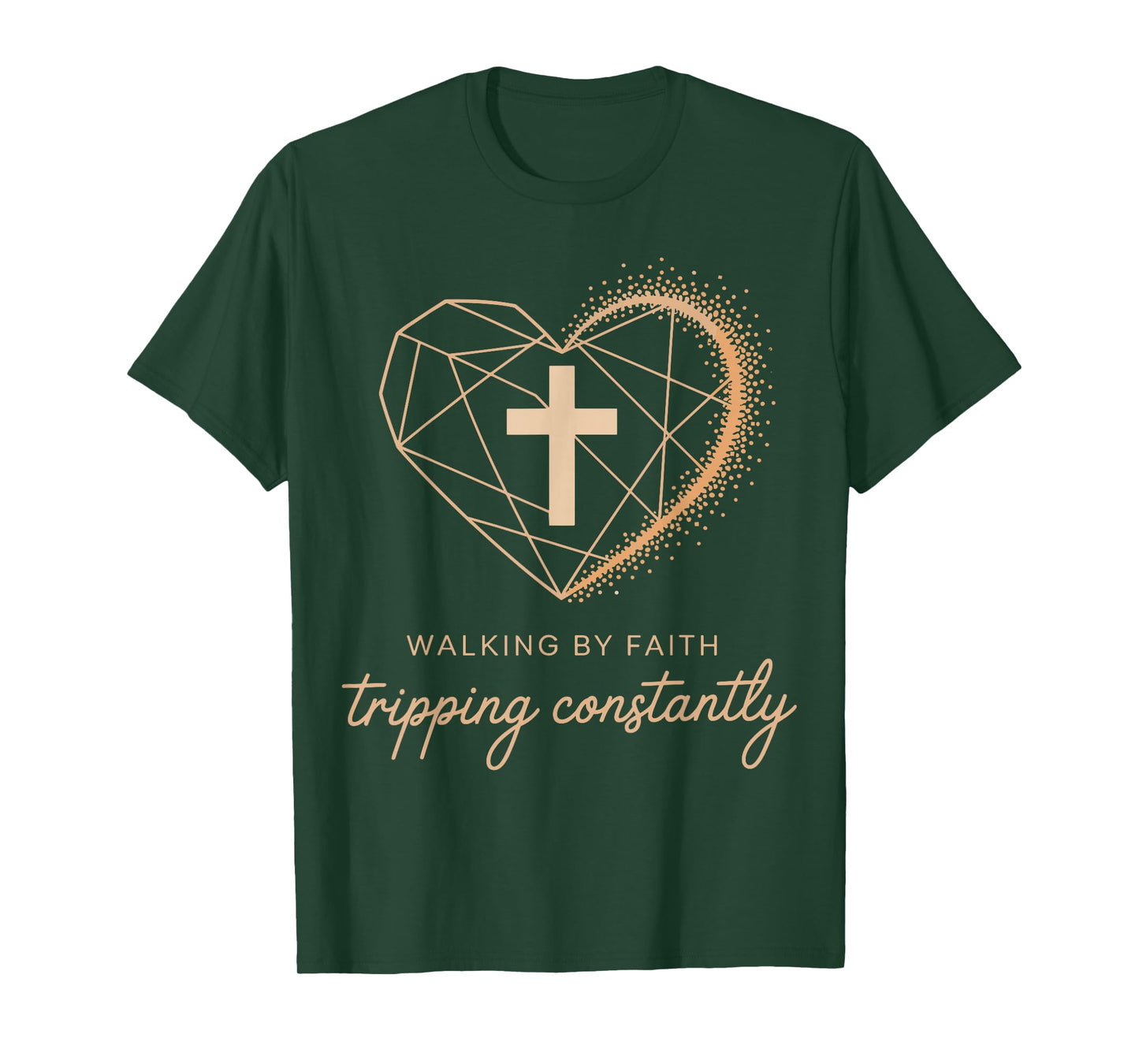 Walking by Faith Tripping Constantly Funny Christian Faith T-Shirt